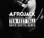 AFROJACK Feat. WRABEL - Ten Feet Tall (David Guetta Remix)