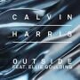 CALVIN HARRIS Feat. ELLIE GOULDING - Outside